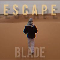 Blade - Escape