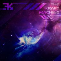 The Kraft Machine - Rebirth