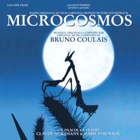 Bruno Coulais - Microcosmos (Bande originale du film)