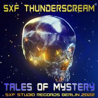 SXF Thunderscream - Tales of Mystery