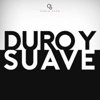 carlo supo - Duro & Suave