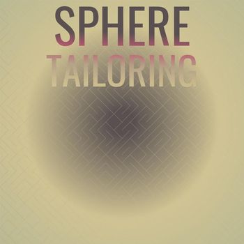 Various Artists - Sphere Tailoring