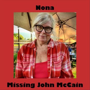 Nona - Missing John McCain (Explicit)