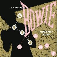 David Bowie - Let’s Dance (Club Bolly Mixes)