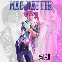 Ari - Mad Hatter