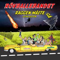 Rövballebandet - Raggen Måste Gå Ultra Edition