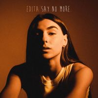 Edita - Say no more