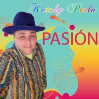 Ketchy Perla - Pasión
