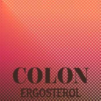 Various Artists - Colon Ergosterol