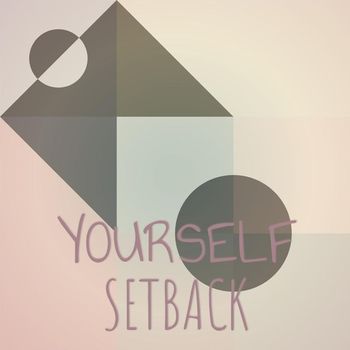 Various Artists - Yourself Setback