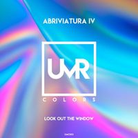 Abriviatura IV - Look Out the Window (Original Mix)