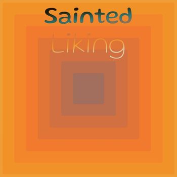 Various Artists - Sainted Liking