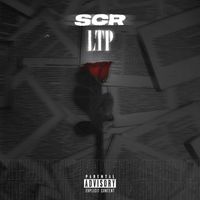 SCR - LTP (2019) (Explicit)