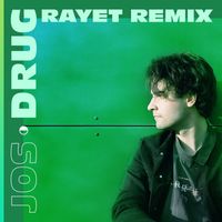 Jos - Drug (Rayet Remix)