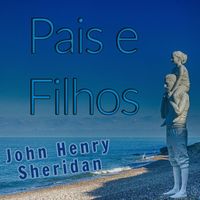 John Henry Sheridan - Pais E Filhos