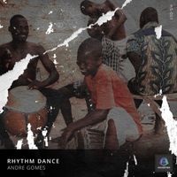 Andre Gomes - Rhythm Dance