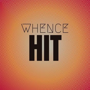 Various Artists - Whence Hit