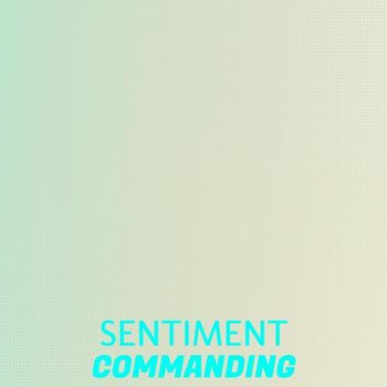 Various Artists - Sentiment Commanding