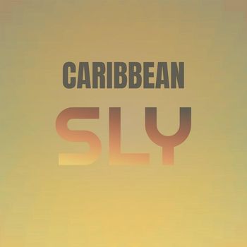 Various Artists - Caribbean Sly