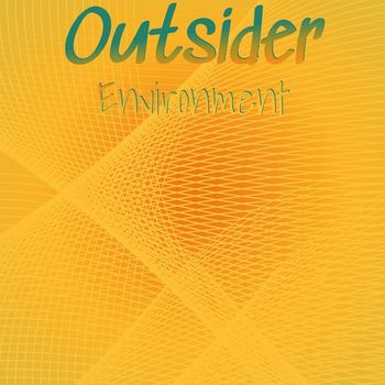 Various Artists - Outsider Environment