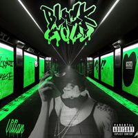 BLACKGOLD - Villain (Explicit)