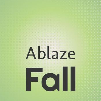 Various Artists - Ablaze Fall