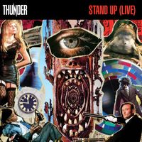 Thunder - Stand Up (Live at Shepherd's Bush Empire London, 2005)