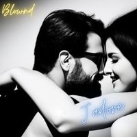 Blownd - J'adore (Radio Edit)