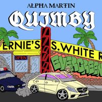 Alpha Martin - Quimby (Explicit)