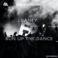 DANEY - Bun Up The Dance