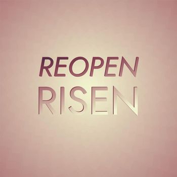 Various Artists - Reopen Risen