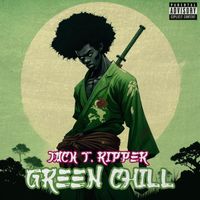 Jack T. Ripper - Green Chill