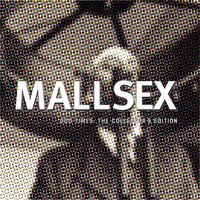 MALLSEX - Odd Times: The Collectors Edition (Explicit)