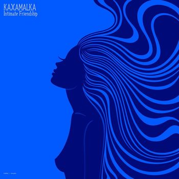 Kaxamalka - Intimate Friendship