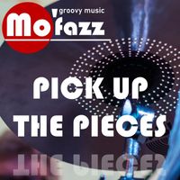 Mofazz - Pick up the Pieces