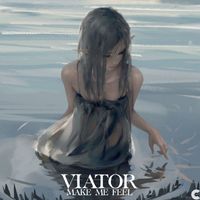 Viator - Make Me Feel