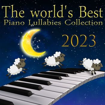 Happy Babies, Murat Tugsuz & Müjde Tuğsuz - The World's Best Piano Lullaby Collection 2023