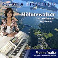 Claudia Hirschfeld - Möhnewalzer (Für Frieden und Versöhnung)