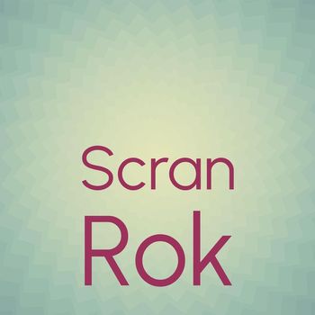 Various Artists - Scran Rok