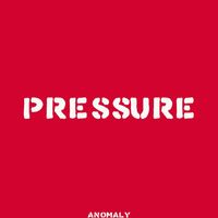 Anomaly - Pressure