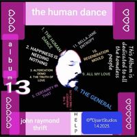 John Raymond Thrift - The Human Dance