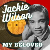 Jackie Wilson - My Beloved