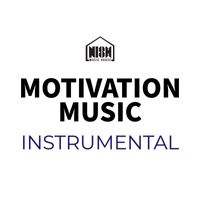 Nish - Motivation Music Instrumental