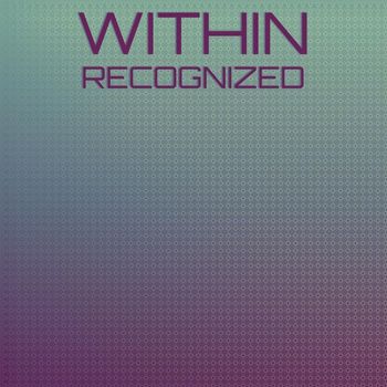 Various Artists - Within Recognized