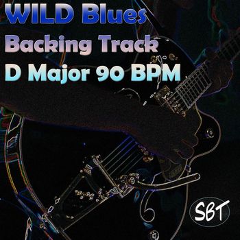Sydney Backing Tracks - Wild Blues Guitar Backing Track D Major 90 BPM