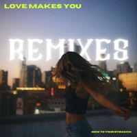 Dominique - Love Makes You (Sick To Your Stomach) Remixes