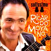 Ricardo Moyano - Solissimo