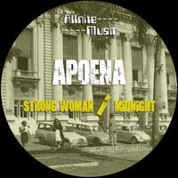 Apoena - Strong Woman / Midnight