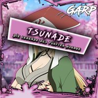 Garp - Tsunade (Die Legende des Fünften Hokage)