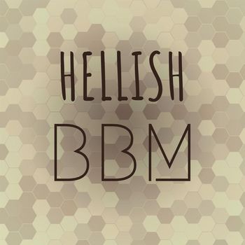 Various Artists - Hellish Bbm